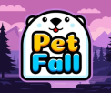 Pet Fall