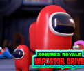 zombies royale impostor drive
