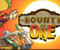 Bounty of One